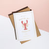You're My Lobster Card - Florrie & Rose